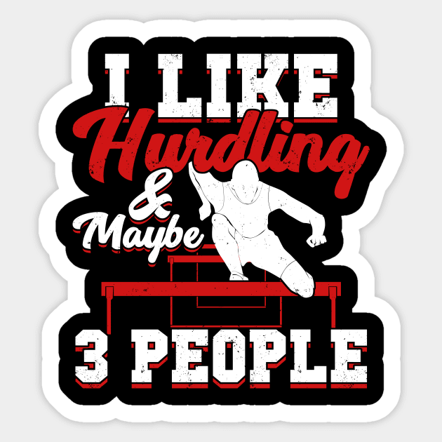 I Like Hurdling And Maybe 3 People Hurdler Gift Sticker by Dolde08